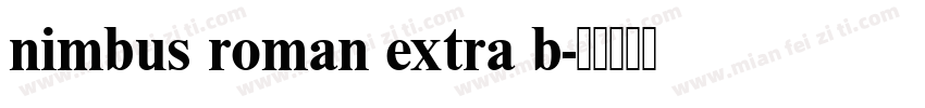 nimbus roman extra b字体转换
